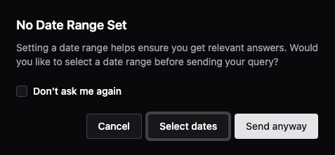 Reminder dialog when no date range is set